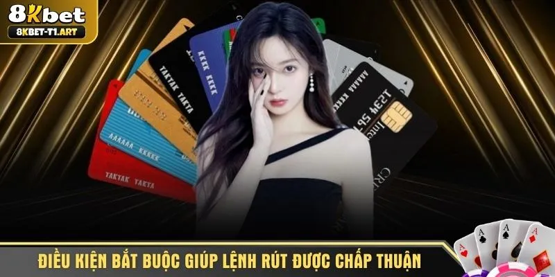 Điều kiện bắt buộc giúp lệnh rút được chấp thuận